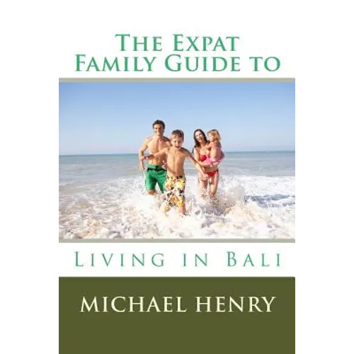 The Expat Family Guide to Living in Bali