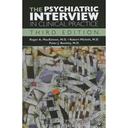 The Psychiatric Interview in Clinical Practice