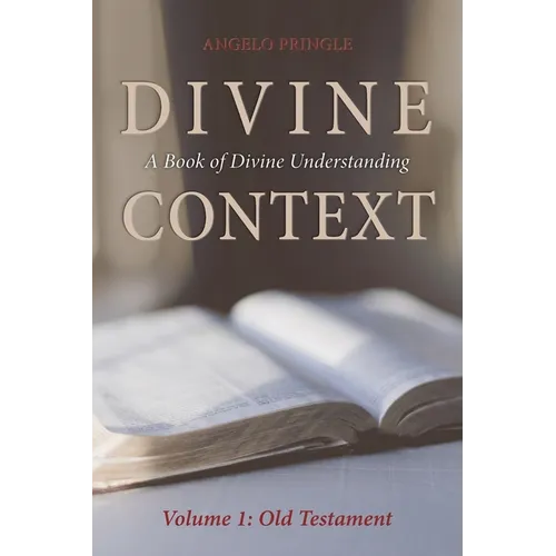 Divine Context: A Book of Divine Understanding