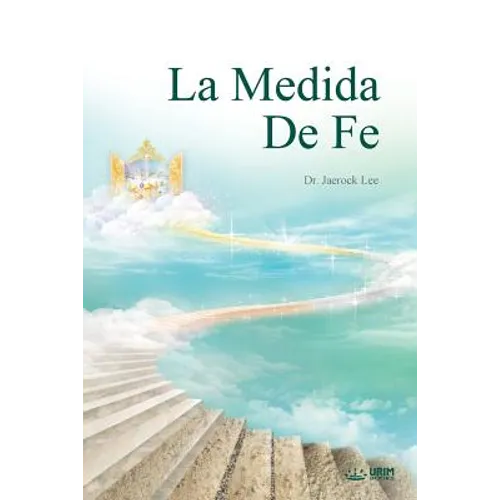La Medida de Fe: The Measure of Faith (Spanish)