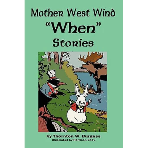 Mother West Wind 'When' Stories