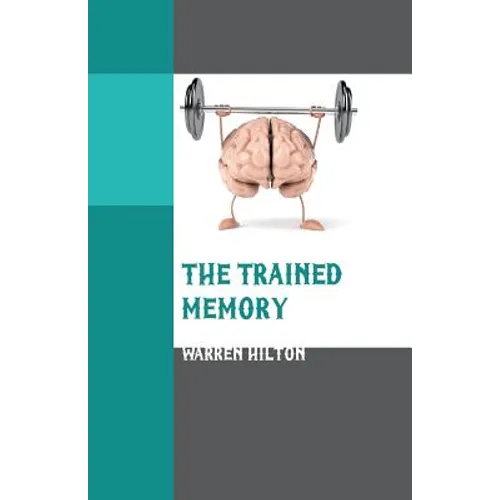 The Trained Memory