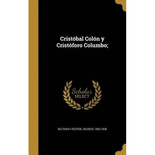 Cristóbal Colón y Cristóforo Columbo;