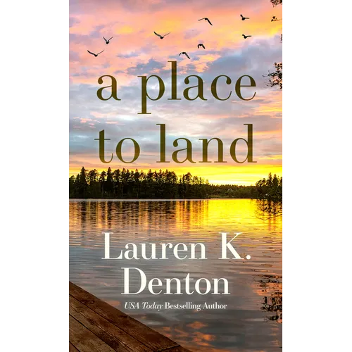 A Place to Land