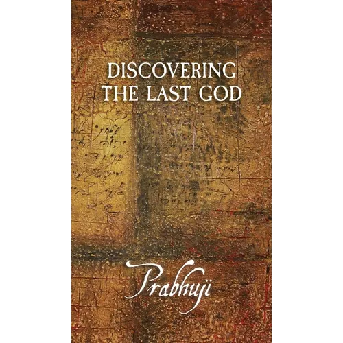 Discovering the Last God