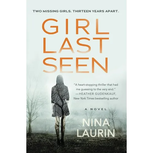Girl Last Seen: A Gripping Psychological Thriller with a Shocking Twist