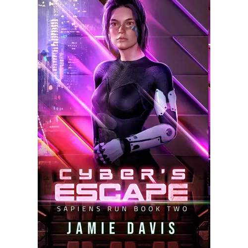 Cyber's Escape: Sapiens Run Book 2
