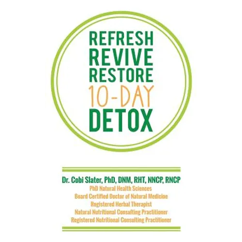 Refresh Revive Restore 10-Day Detox