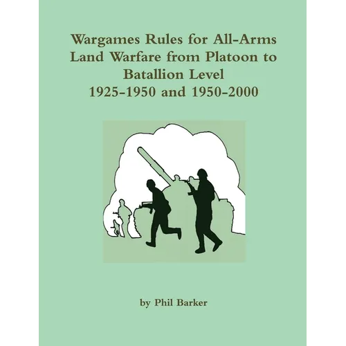 Wargames Rules for All-arms Land Warfare from Platoon to Battalion Level.