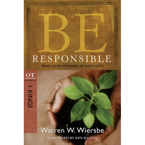 Be Responsible (1 Kings): Being Good Stewards of God's Gifts