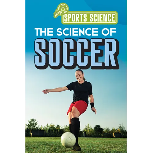 The Science of Soccer