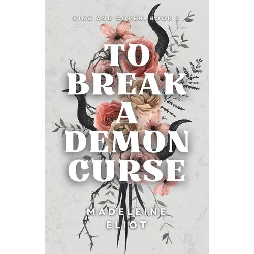 To Break a Demon Curse