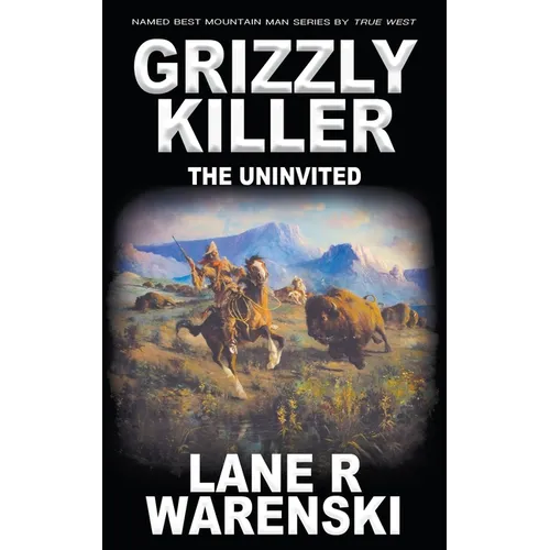 Grizzly Killer: The Uninvited