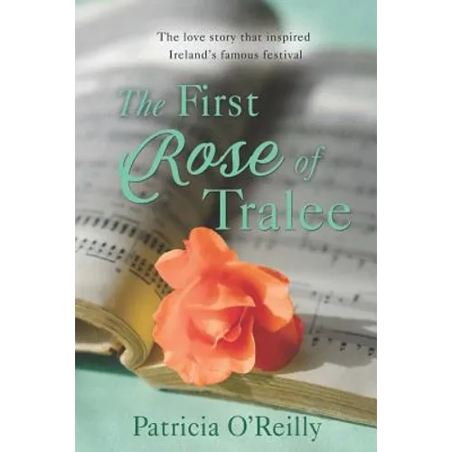 The First Rose Of Tralee: The Love Story That Inspired Ireland's Famous Festivle