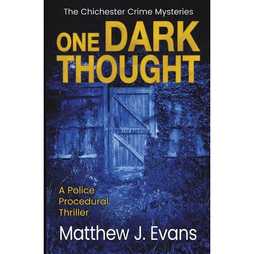 One Dark Thought: A Police Procedural Crime Thriller