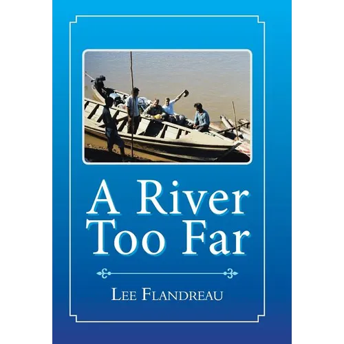 A River Too Far