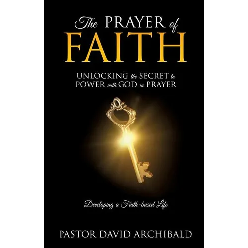 The Prayer of Faith