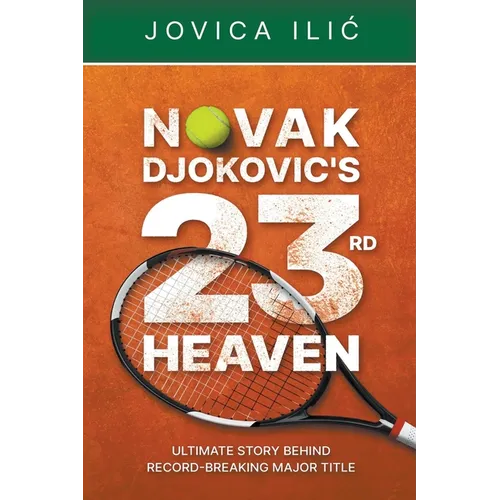 Novak Djokovic's 23rd Heaven