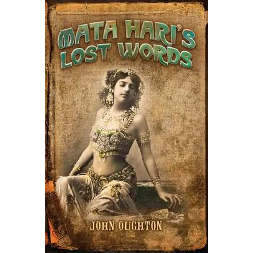 Mata Hari's Lost Words