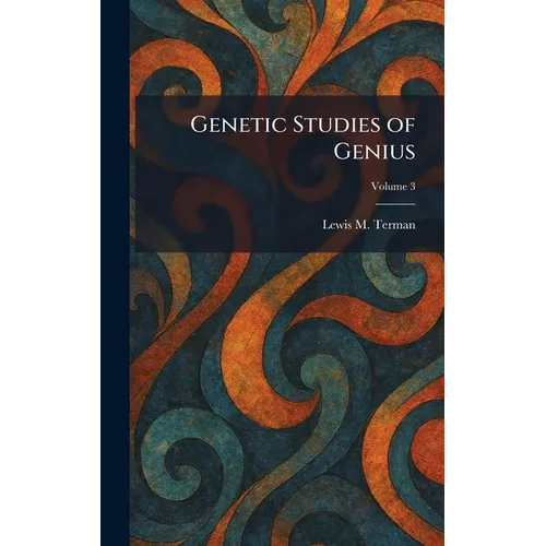 Genetic Studies of Genius