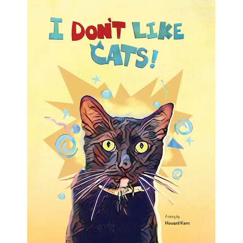 I Don't Like Cats