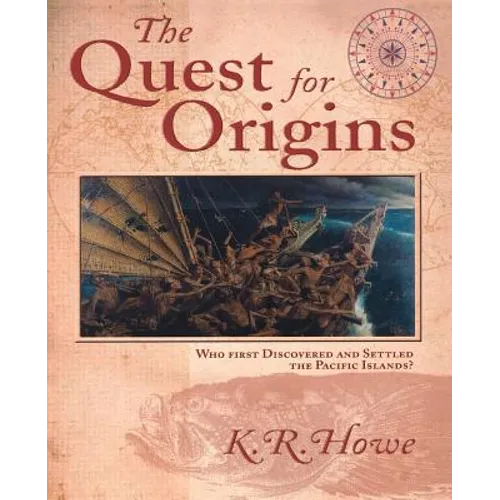The Quest for Origins: Who First Discovered and Settled the Pacific Islands?