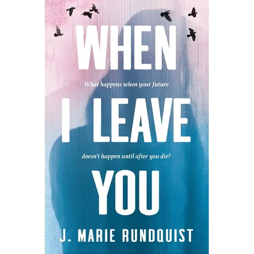 When I Leave You