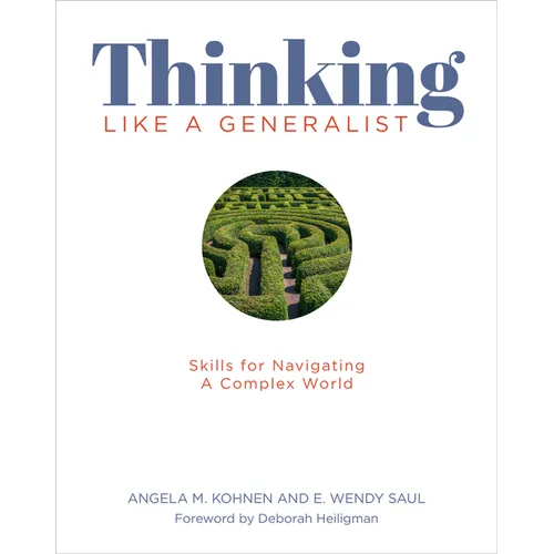 Thinking Like a Generalist: Skills for Navigating a Complex World