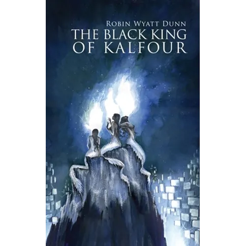 The Black King of Kalfour