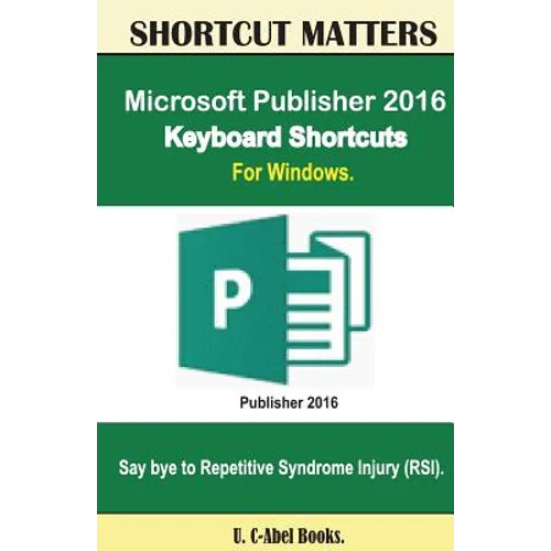 Microsoft Publisher 2016 Keyboard Shortcuts For Windows