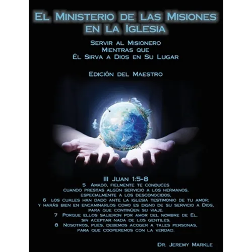 El Ministerio de Misiones en la Iglesia (Edición del Maestro)