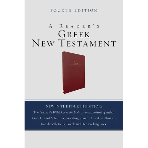 A Reader's Greek New Testament: Fourth Edition