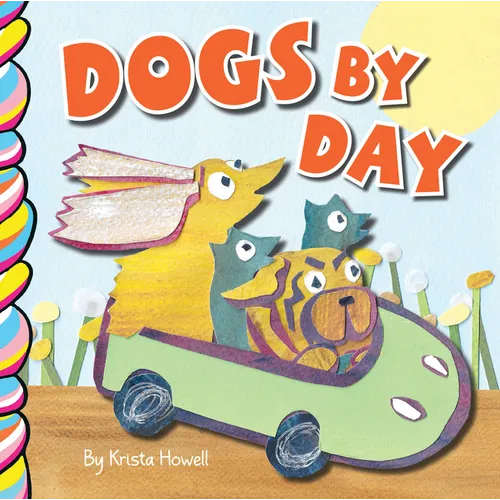 Dogs by Day