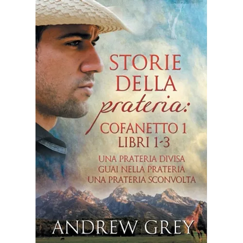 Storie Della Prateria: Cofanetto 1 Libri 1-3