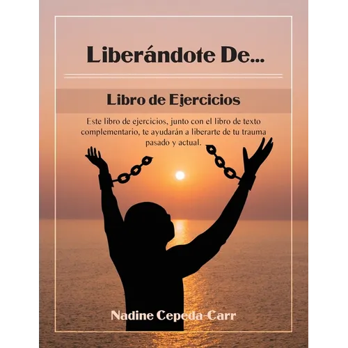 Liberándote de... libro de ejercicio
