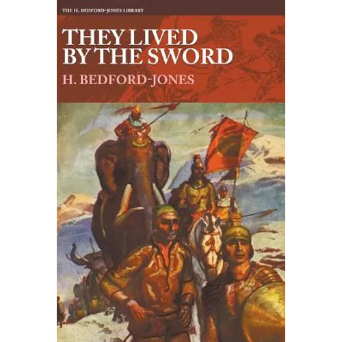 They Lived By the Sword