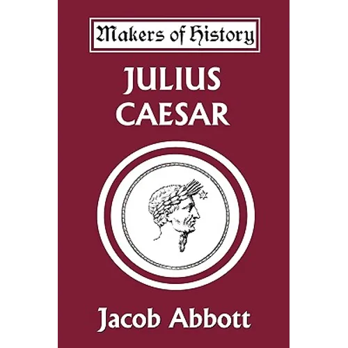 Julius Caesar (Yesterday's Classics)