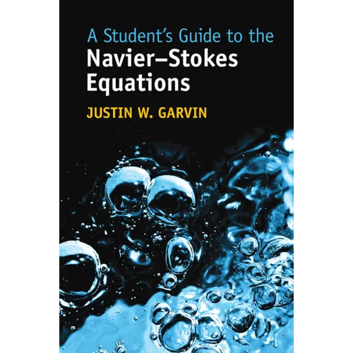 A Student's Guide to the Navier-Stokes Equations