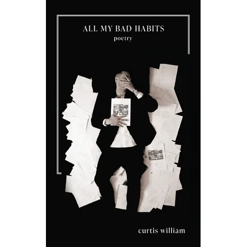 All My Bad Habits