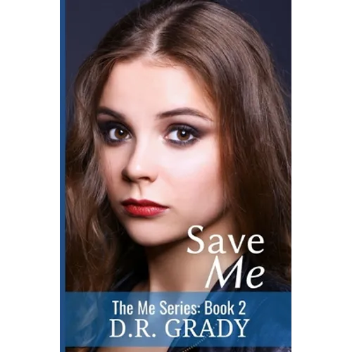 Save Me: The Me Series - Book 2