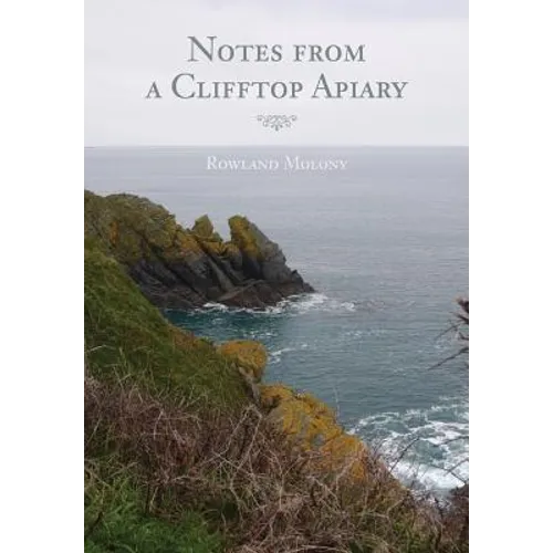 Notes from a Clifftop Apiary