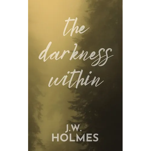The Darkness Within