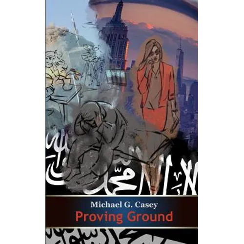 Proving Ground: Mortal danger, painful truths