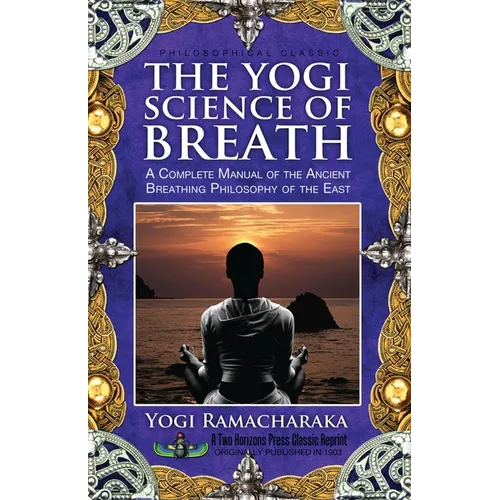 The Yogi Science of Breath