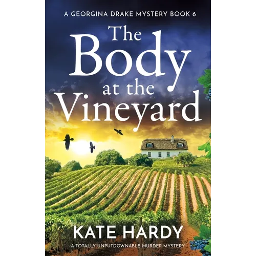 The Body at the Vineyard: A totally unputdownable murder mystery
