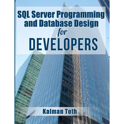 SQL Server Programming and Database Design for Developers