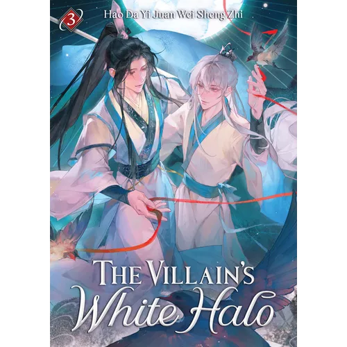 The Villain's White Halo (Novel) Vol. 3