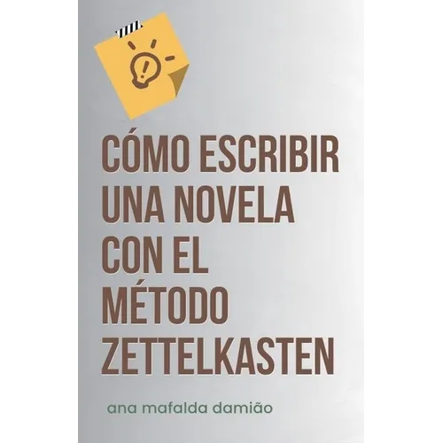 Cómo escribir una novela con el Método Zettelkasten