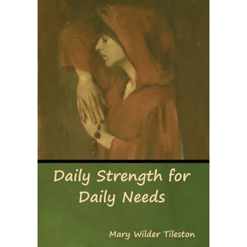 Daily Strength for Daily Needs