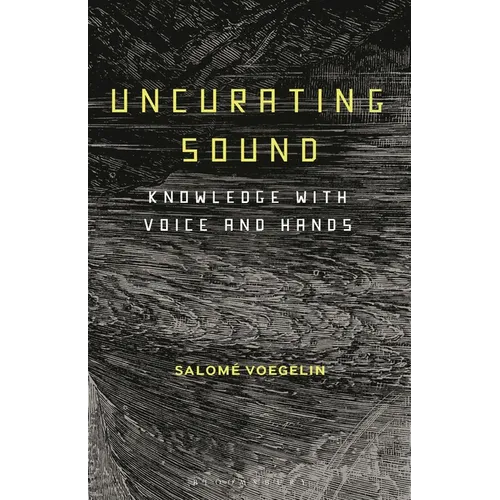 Uncurating Sound: Knowledge with Voice and Hands